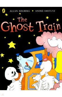 Funnybones. The Ghost Train