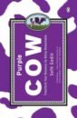 Godin Seth Purple Cow. Transform Your Business by Being Remarkable головоломка the purple cow найди выход фиолетовый