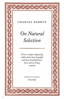 Darwin Charles - On Natural Selection