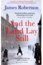Robertson James And the Land Lay Still devine t m the scottish nation a modern history