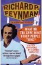 feynman richard p the character of physical law Feynman Richard P. What Do You Care What Other People Think? Further Adventures of a Curious Character