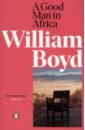 Boyd William A Good Man in Africa