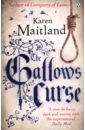 Maitland Karen The Gallows Curse tomine a killing and dying