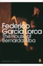 Lorca Federico Garcia The House of Bernarda Alba and Other Plays reich christopher rules of deception
