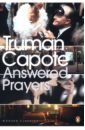 Capote Truman Answered Prayers capote truman in cold blood