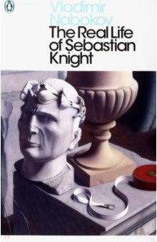 Обложка книги The Real Life of Sebastian Knight, Nabokov Vladimir