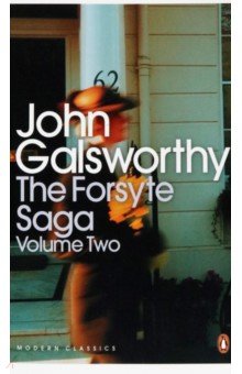 Galsworthy John - The Forsyte Saga. Volume 2