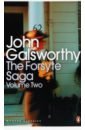 Galsworthy John The Forsyte Saga. Volume 2 голсуорси джон the forsyte saga volume 1