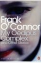 O`Connor Frank My Oedipus Complex and Other Stories mcmurtry larry streets of laredo