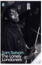 Selvon Sam The Lonely Londoners