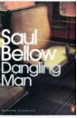 Bellow Saul Dangling Man the wanderings of a spiritualist