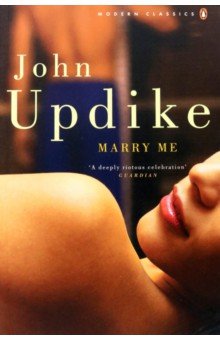 Updike John - Marry Me
