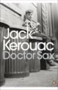 Kerouac Jack Doctor Sax nicholson william secret intensity of everyday life