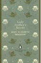 patterson j the first lady Braddon Mary Elizabeth Lady Audley's Secret