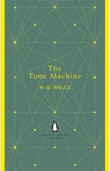 Wells Herbert George - The Time Machine