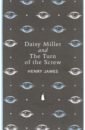 James Henry Daisy Miller and The Turn of the Screw james henry the portrait of a lady the turn of the screw washington square