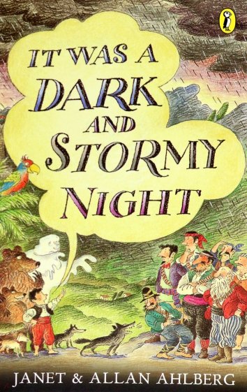 It Was a Dark and Stormy Night