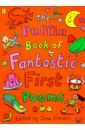 Fyleman Rose, Serraillier Ian, Pittman Al The Puffin Book of Fantastic First Poems mcgough roger happy poems