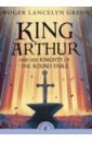 Green Roger Lancelyn King Arthur and His Knights of the Round Table death of king arthur