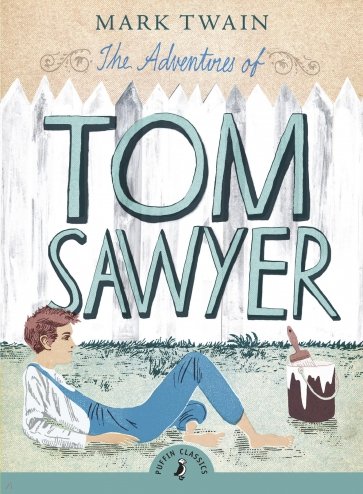 The Adventures of Tom Sawyer