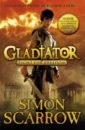 Scarrow Simon Gladiator. Fight for Freedom wareing marcus marcus everyday easy family food for every kind of day