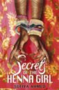 Ahmed Sufiya Secrets of the Henna Girl
