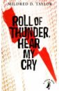 Taylor Mildred D. Roll of Thunder, Hear My Cry