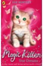 moonheart ella kitty’s magic ruby the runaway kitten Bentley Sue Magic Kitten. Star Dreams