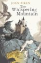 aiken joan arabel and mortimer stories Aiken Joan The Whispering Mountain