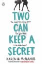 McManus Karen M. Two Can Keep a Secret perry karen can you keep a secret