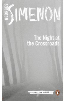 Simenon Georges - Night at the Crossroads