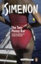 Simenon Georges The Two-Penny Bar simenon georges liberty bar