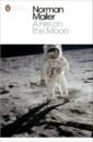Mailer Norman A Fire on the Moon chaikin andrew a man on the moon the voyages of the apollo astronauts