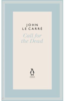 Le Carre John - Call for the Dead