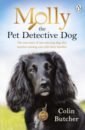 контейнер 10кг pet life dog curver Butcher Colin Molly and Me. The true story of one amazing dog who reunites missing cats with their families