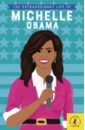 Kanani Sheila The Extraordinary Life of Michelle Obama