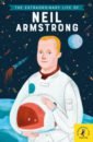 Howard Martin The Extraordinary Life of Neil Armstrong tyson neil degrasse letters from an astrophysicist