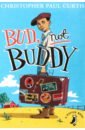Curtis Christopher Paul Bud, Not Buddy 199 things on the road