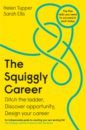 Tupper Helen, Ellis Sarah The Squiggly Career reading suzy this book will help make you happy 50 ways to find some calm build your confidence