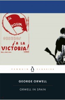 Обложка книги Orwell in Spain, Orwell George