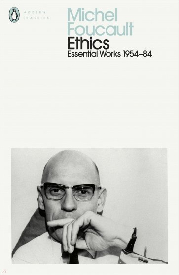 Ethics. Essential Works 1954-1984