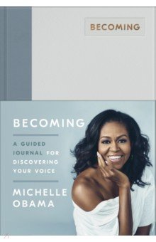 Becoming. A Guided Journal for Discovering Your Voice