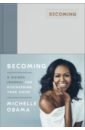 Obama Michelle Becoming. A Guided Journal for Discovering Your Voice the becoming journal