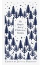 Andersen Hans Christian, Картер Анджела, Манро Гектор The Penguin Book of Christmas Stories