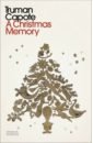 Capote Truman A Christmas Memory capote t breakfast at tiffany s and selected stories