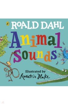 Dahl Roald - Animal Sounds