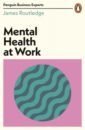 Routledge James Mental Health at Work james oliver how to develop emotional health