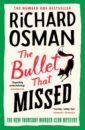 ричард осман the thursday murder club Osman Richard The Bullet That Missed
