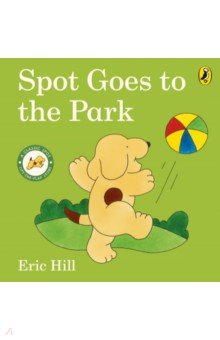 Spot Goes to the Park