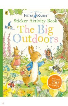 Peter Rabbit. The Big Outdoors. Sticker Activity Book